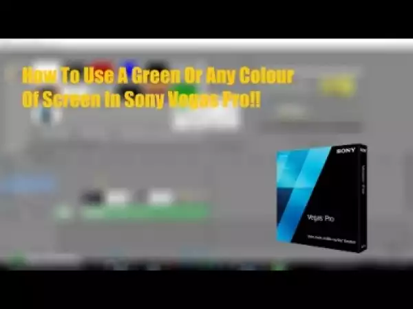 Video: How To Use A Green,Blue,Red Or Any Coloured Screen In Sony Vegas Pro